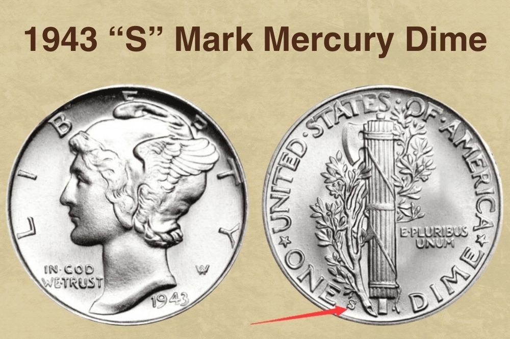 1943 “S” Mark Mercury Dime