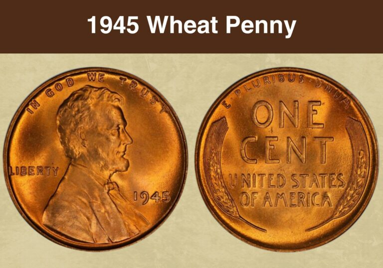 1945 Wheat Penny Value (Price Chart, Error List, History & Varieties)