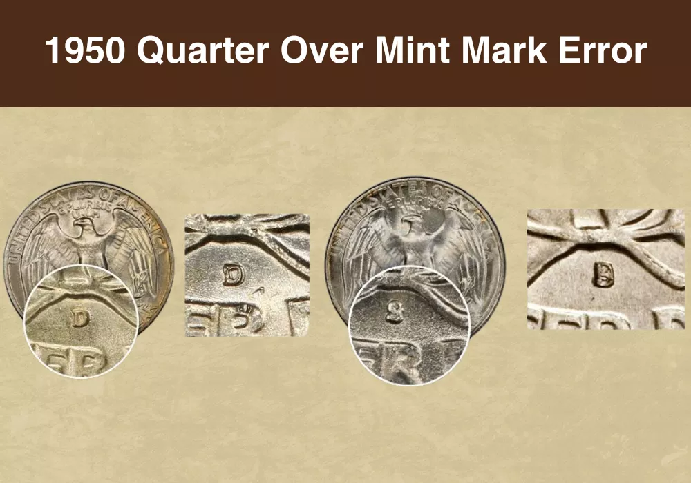 1950 Quarter Over Mint Mark Error