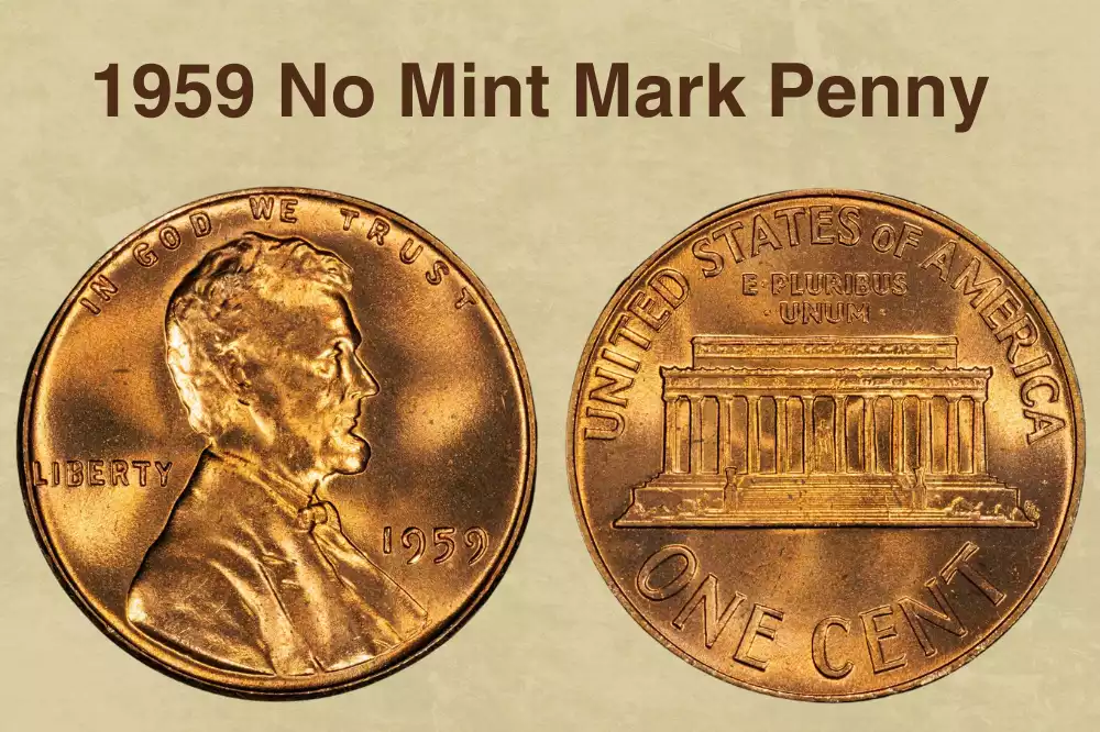 1959 No Mint Mark Penny Value