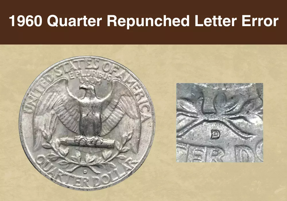1960 Quarter Repunched Letter Error