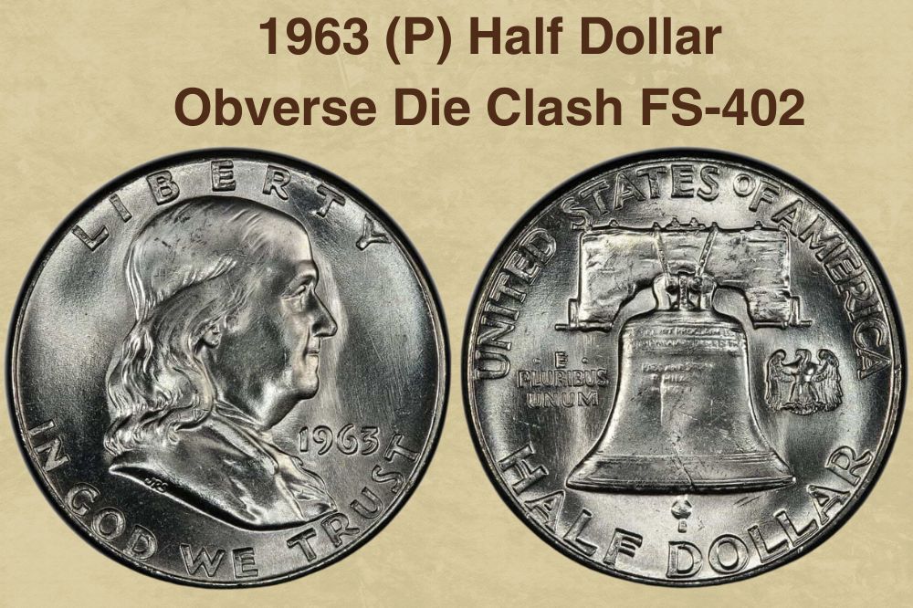 1963 (P) Half Dollar Obverse Die Clash FS-402