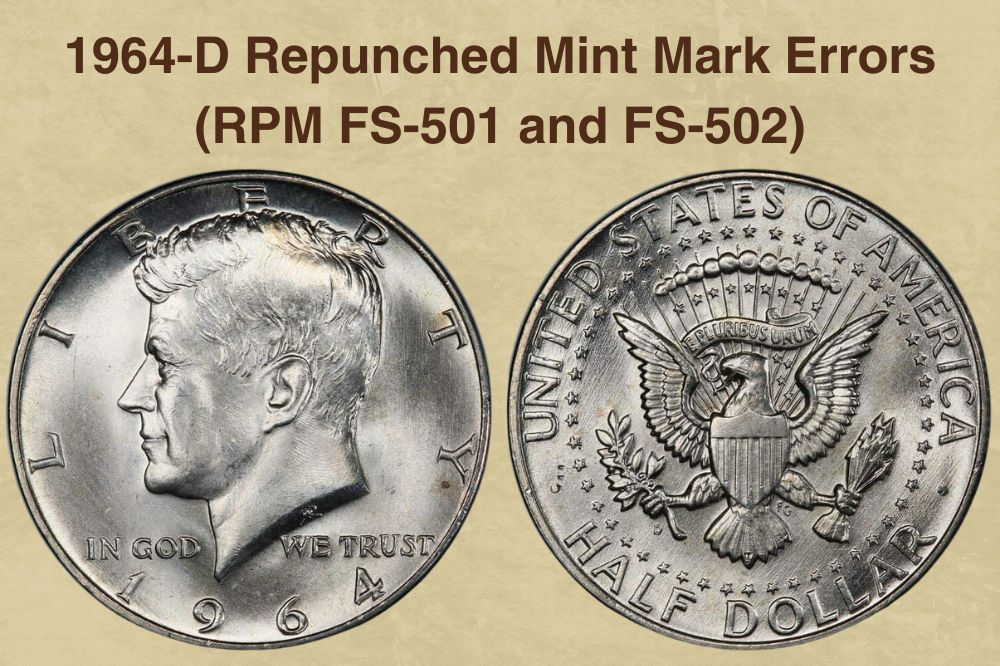 1964-D Repunched Mint Mark Errors (RPM FS-501 and FS-502)