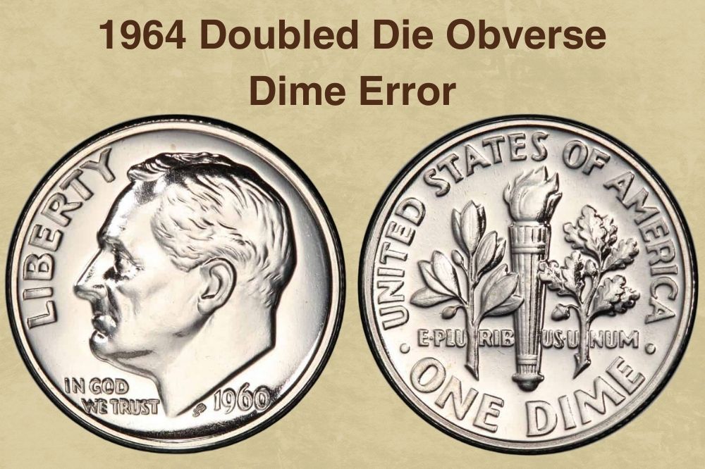 1964 Doubled Die Obverse Dime Error