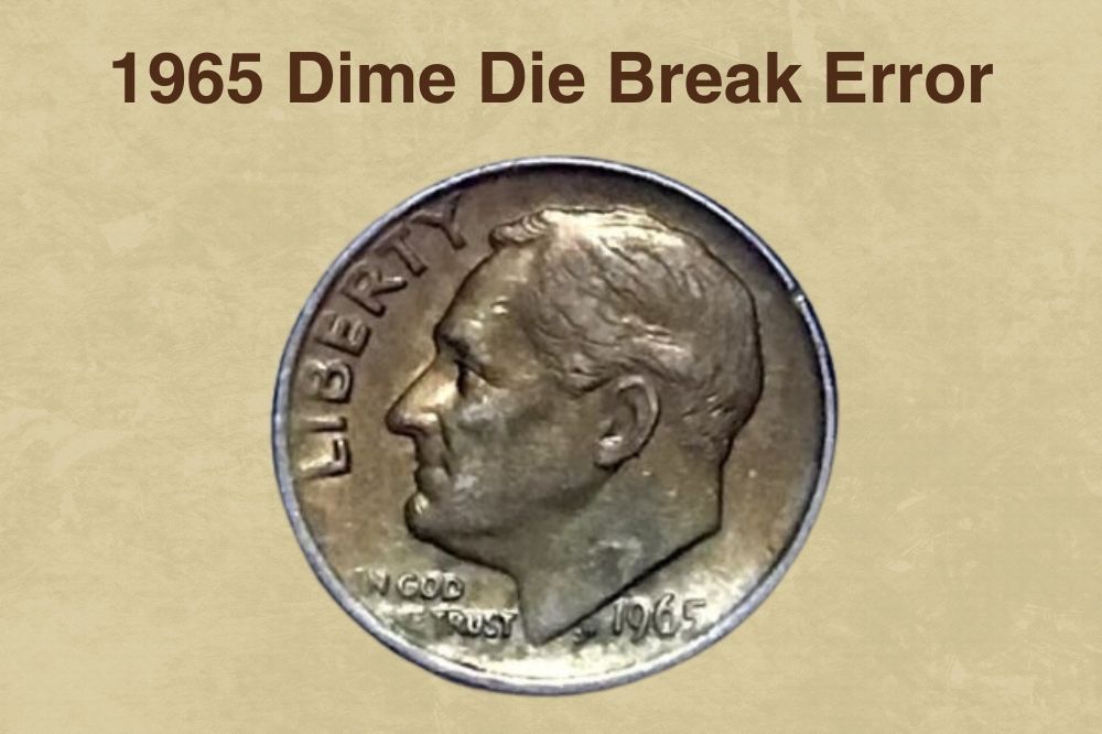 1965 Dime Die Break Error