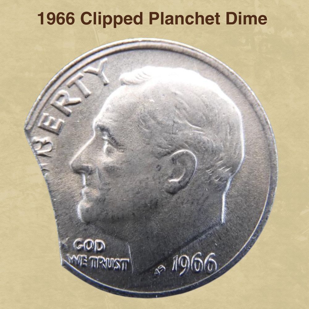 1966 Clipped Planchet Dime 