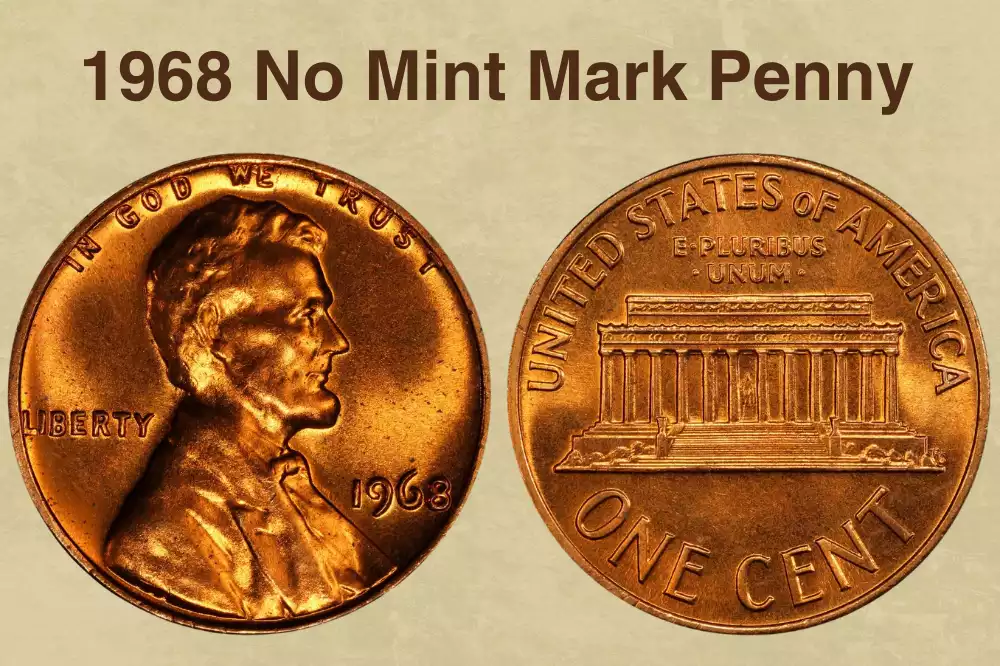 1968 No Mint Mark Penny Value