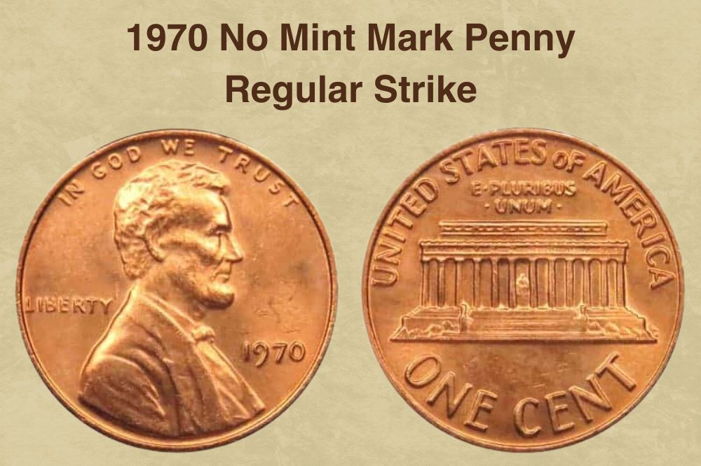 1970 No Mint Mark Penny Regular Strike