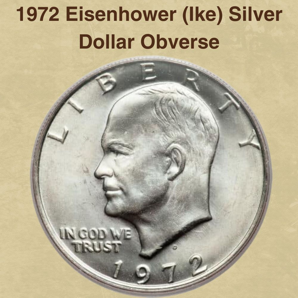 1972 Eisenhower (Ike) Silver Dollar Obverse