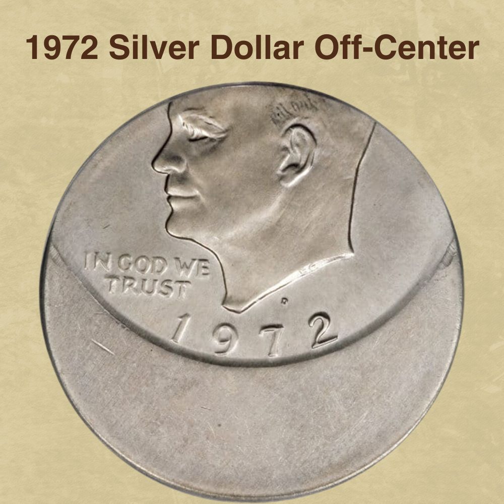 1972 Silver Dollar Off-Center