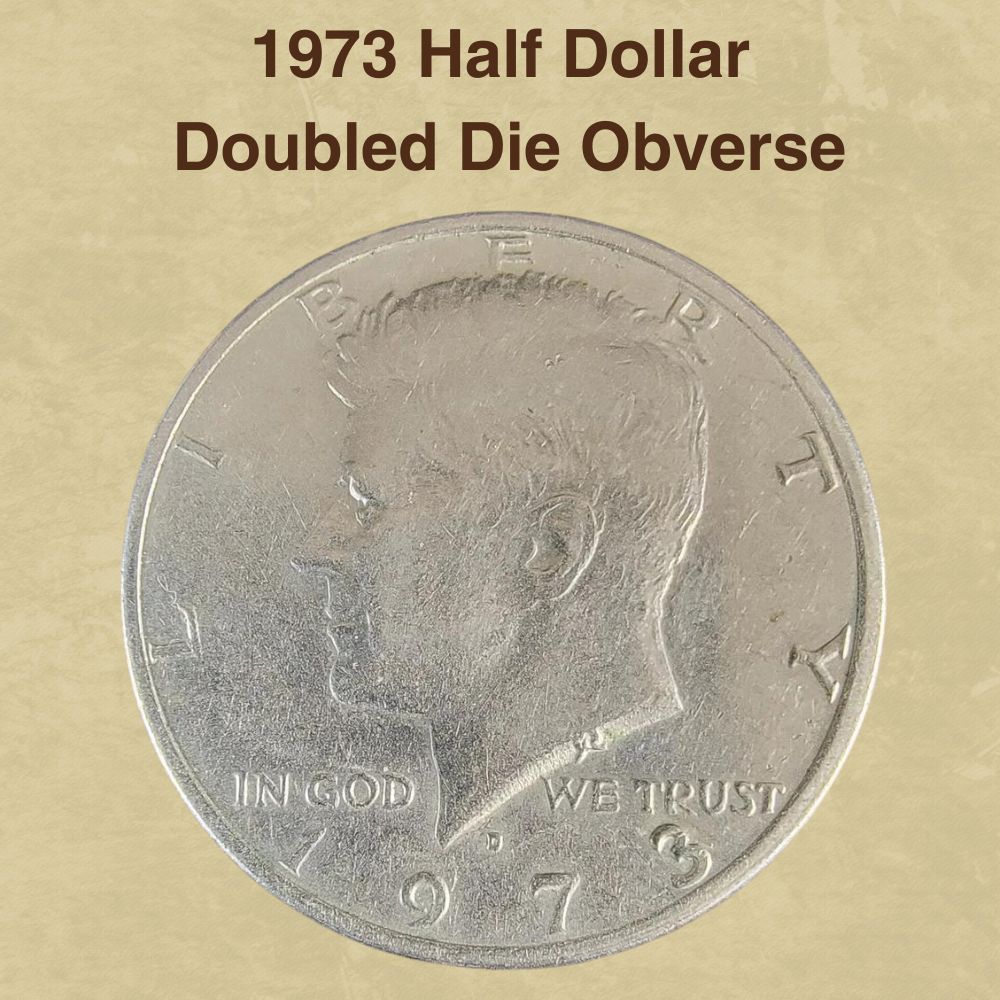 1973 Half Dollar Doubled Die Obverse.jpg