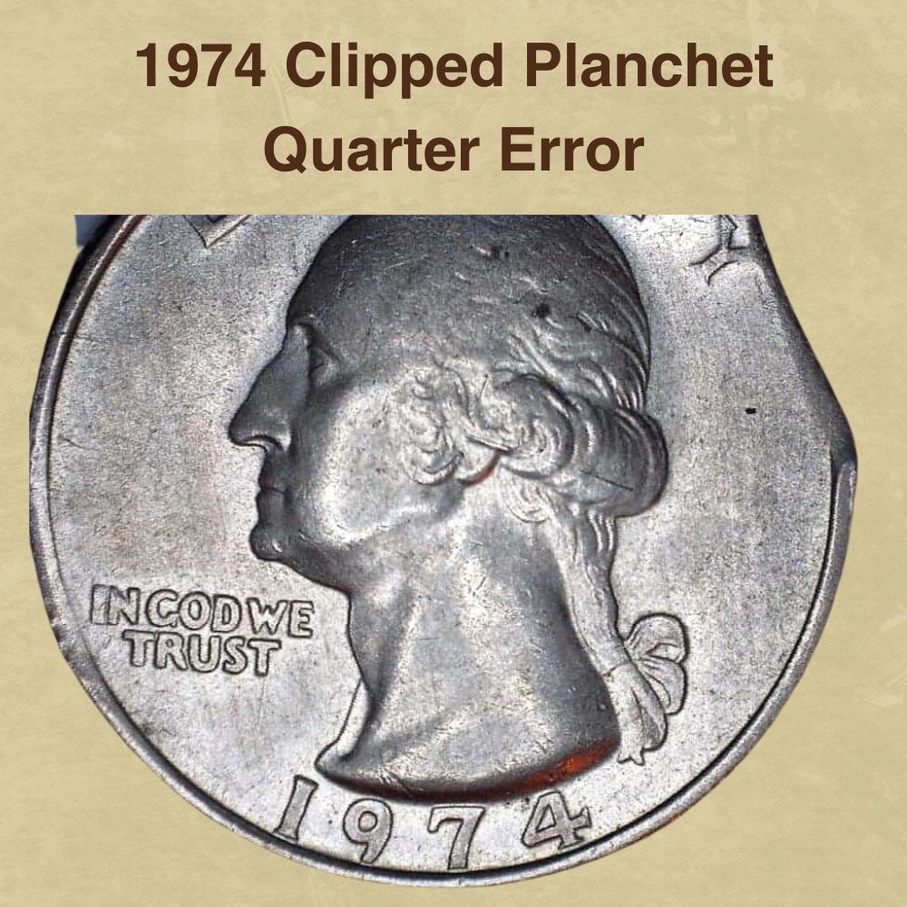 1974 Clipped Planchet Quarter Error