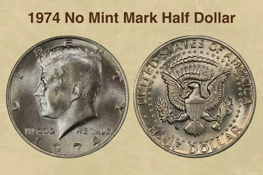 1974 No Mint Mark Half Dollar Value