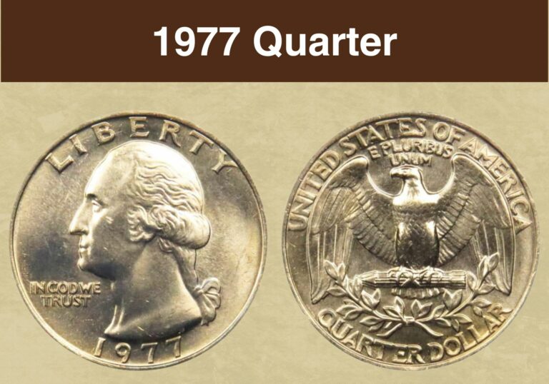 1977 Quarter Value (Price Chart, Error List, History & Varieties)