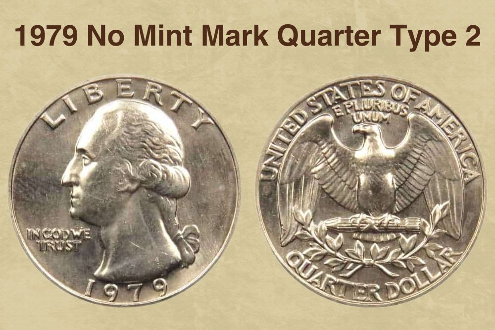 1979 No Mint Mark Quarter Type 2