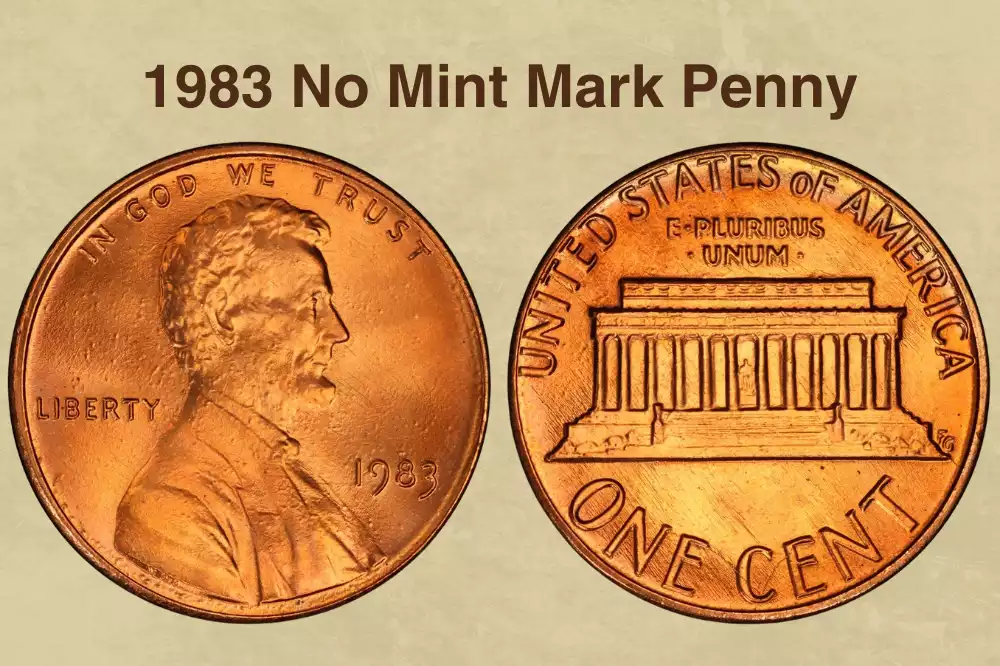 1983 No Mint Mark Penny Value