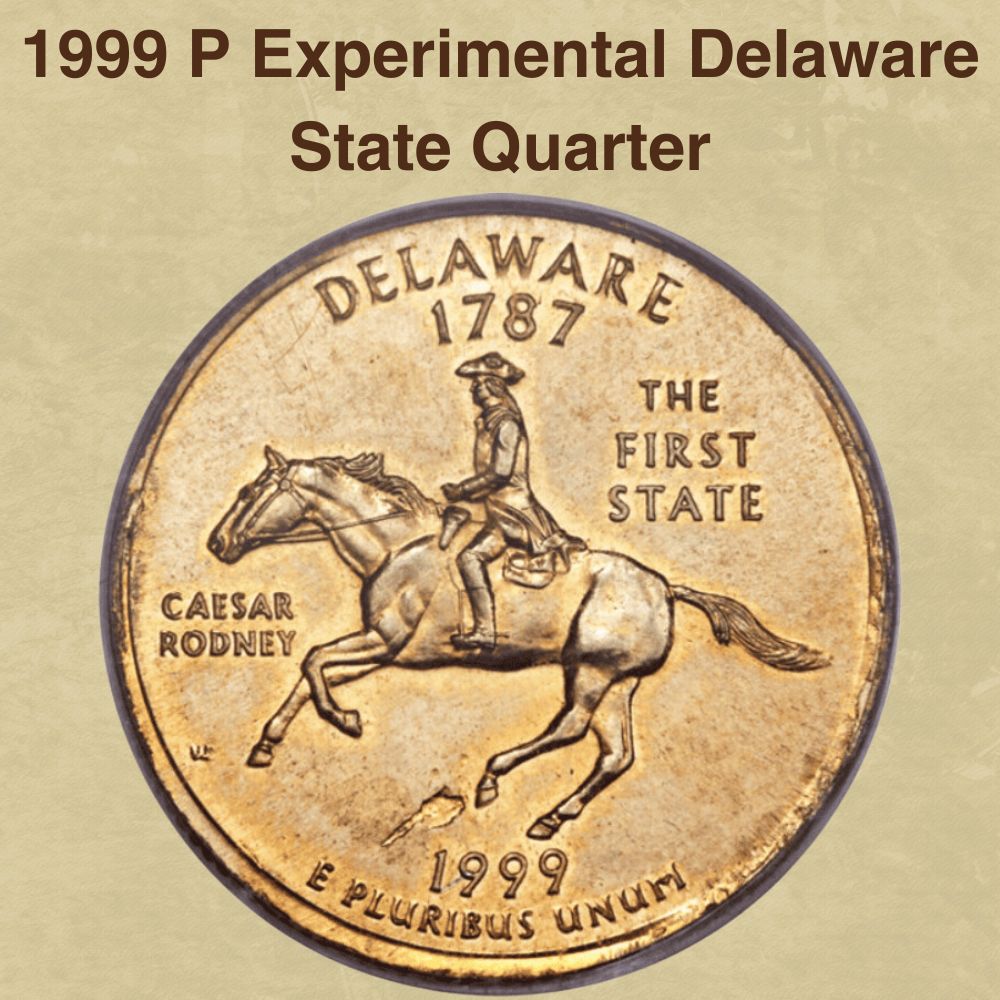 1999 P Experimental Delaware State Quarter