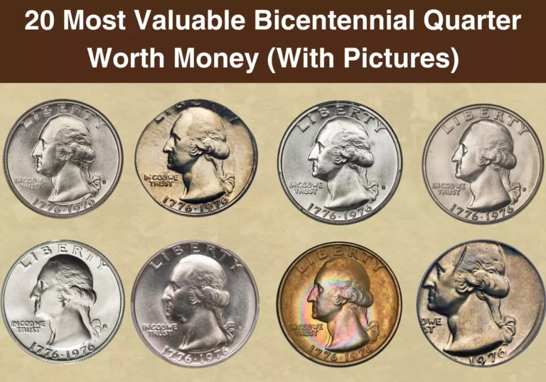 20 Most Valuable Bicentennial Quarter Worth Money (With Pictures)