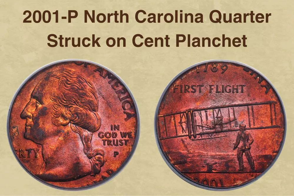 2001-P North Carolina Quarter Struck on Cent Planchet