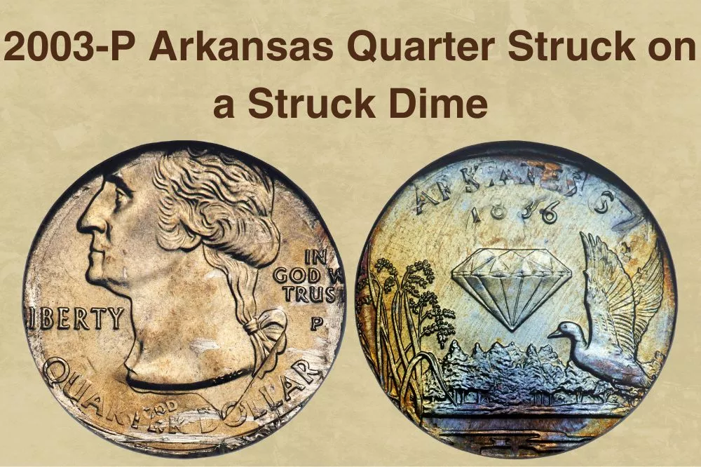2003-P Arkansas Quarter Struck on a Struck Dime