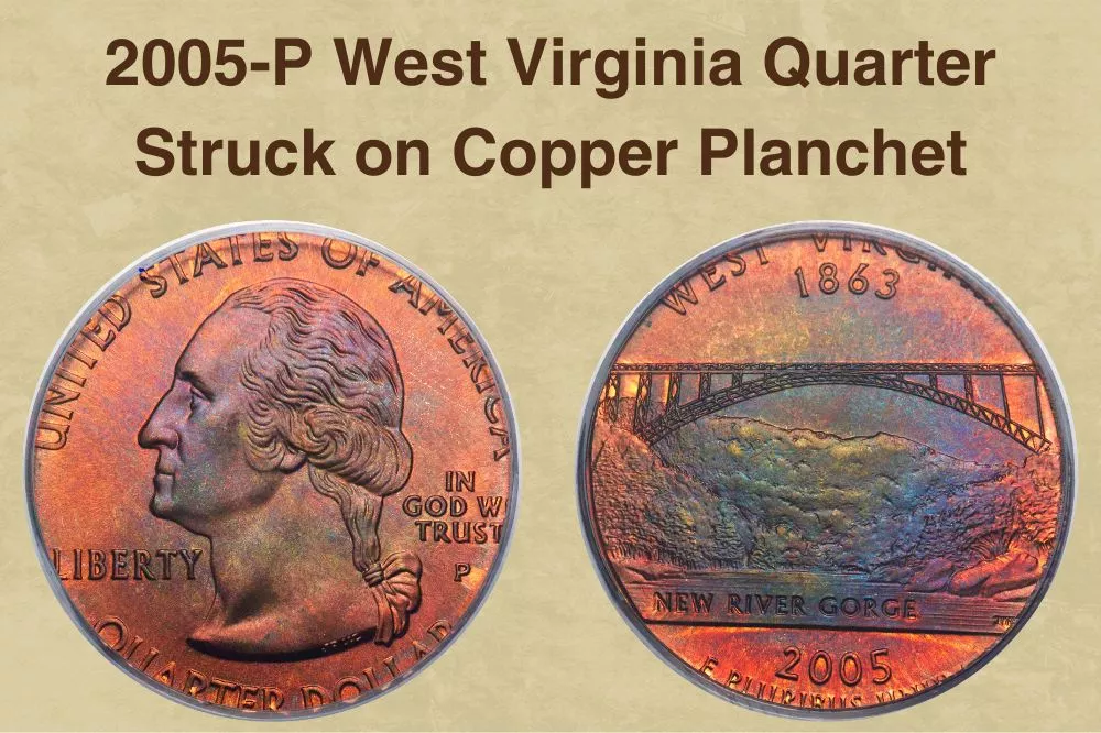 2005-P West Virginia Quarter Struck on Copper Planchet