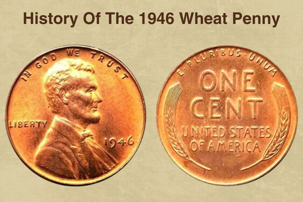 History Of The 1946 Wheat Penny