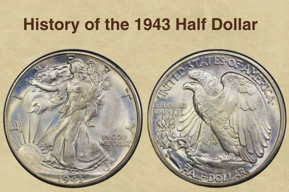 History of the 1943 Half Dollar