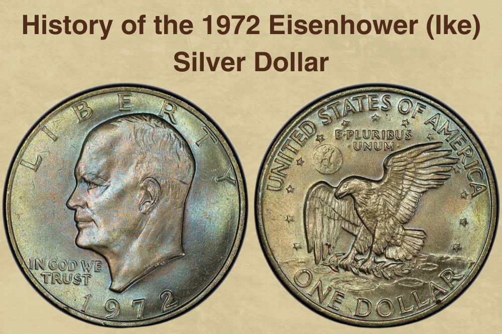 History of the 1972 Eisenhower (Ike) Silver Dollar