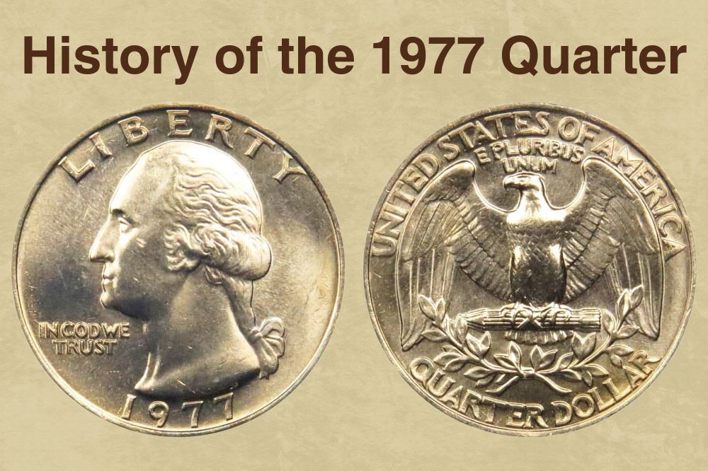 History of the 1977 Quarter