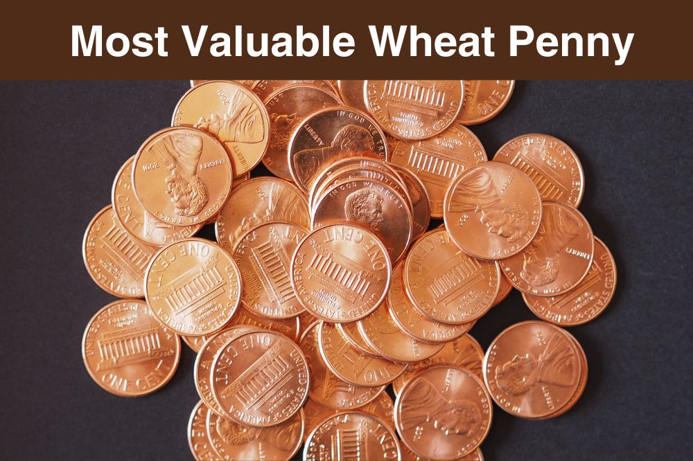 Most Valuable Wheat Penny Worth Money