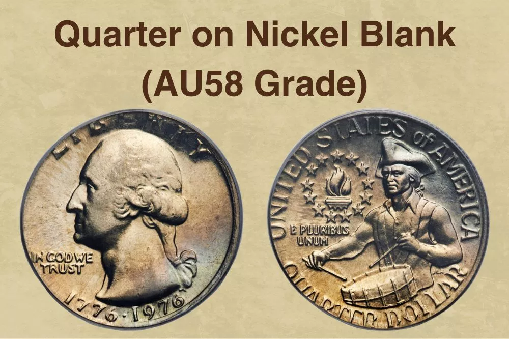Quarter on Nickel Blank (AU58 Grade)