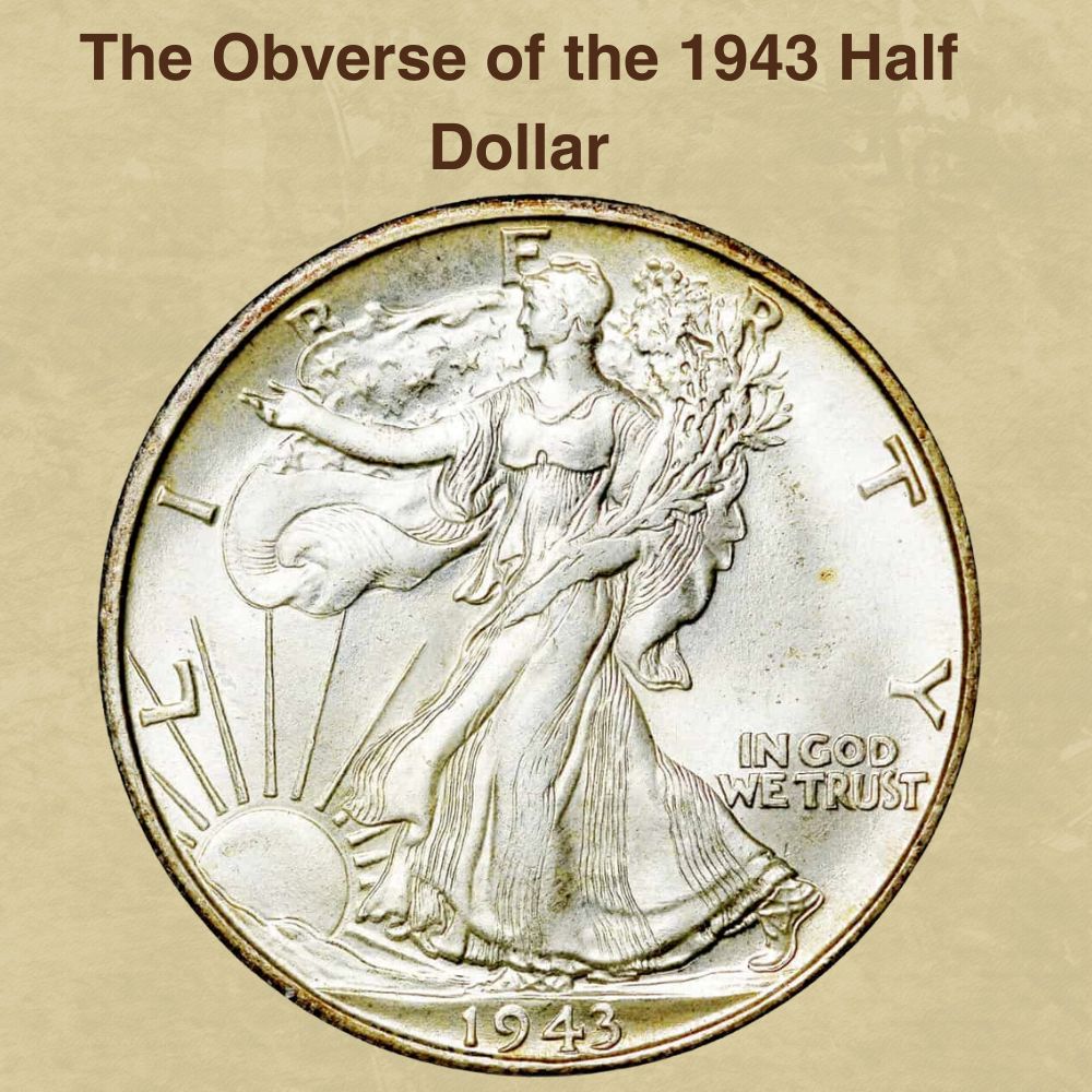 The Obverse of the 1943 Half Dollar