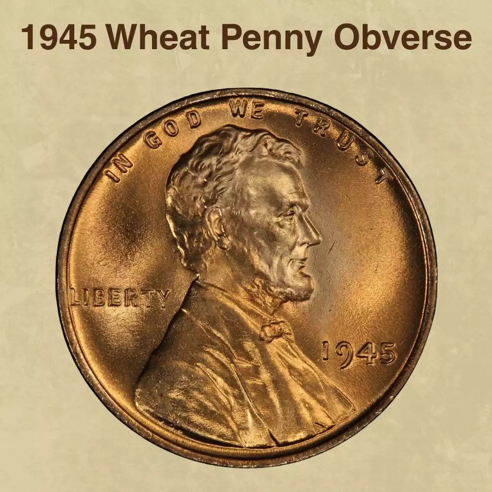 The Obverse of the 1945 Wheat Penny