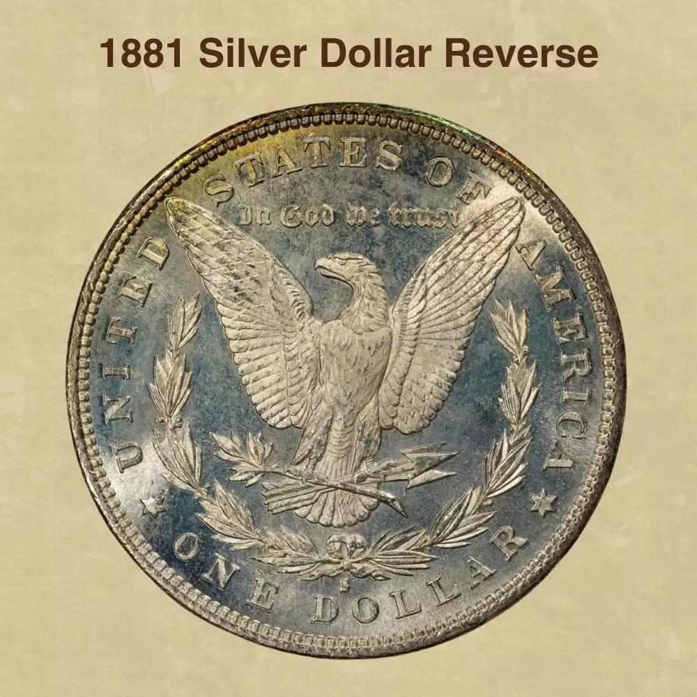 The Reverse Of The 1881 Silver Dollar