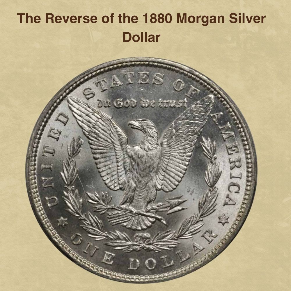 The Reverse of the 1880 Morgan Silver Dollar