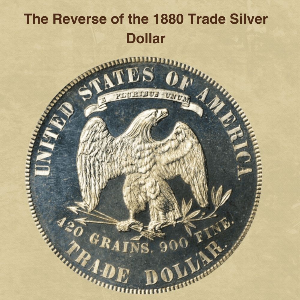The Reverse of the 1880 Trade Silver Dollar