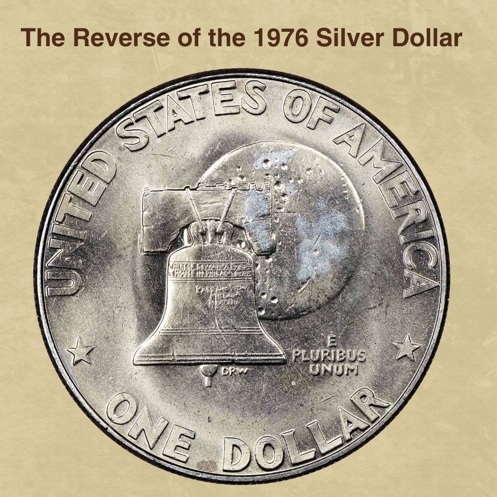 The Reverse of the 1976 Silver Dollar