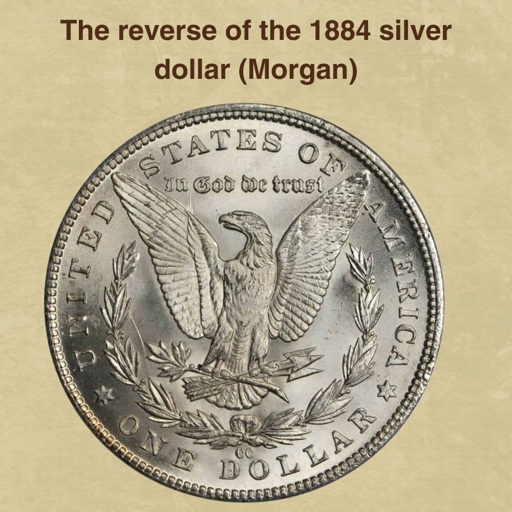 The reverse of the 1884 silver dollar (Morgan)