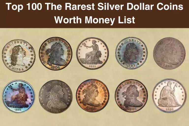 Top 100 Rarest Silver Dollar Coins Worth Money (Most Expensive)
