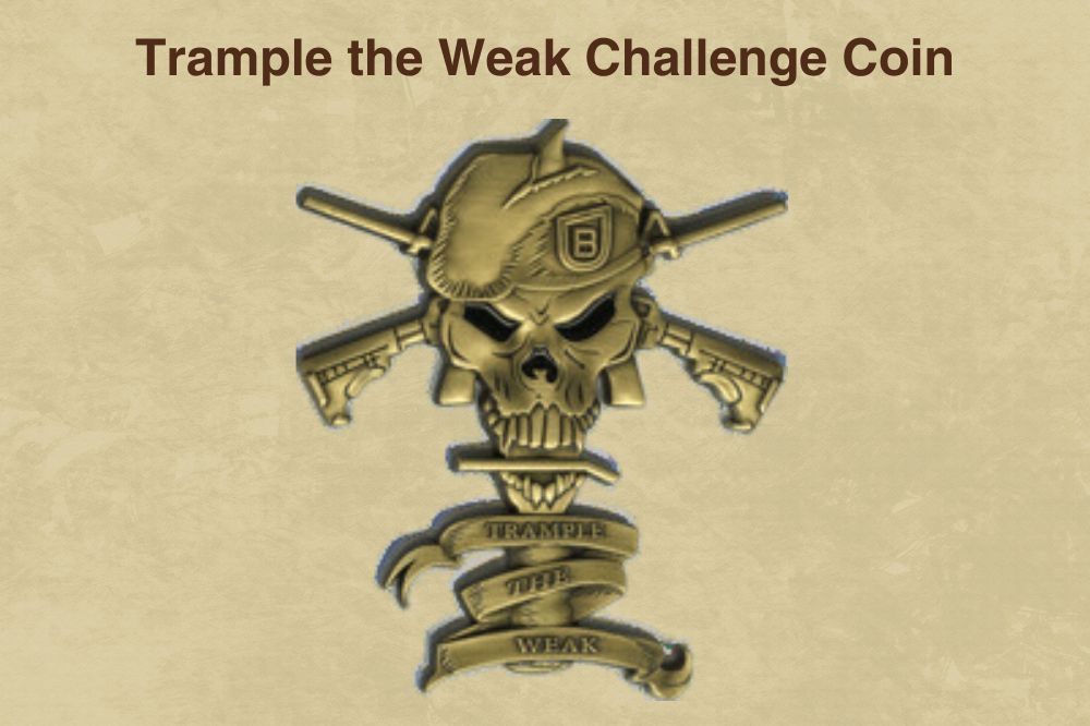 Trample the Weak Challenge Coin