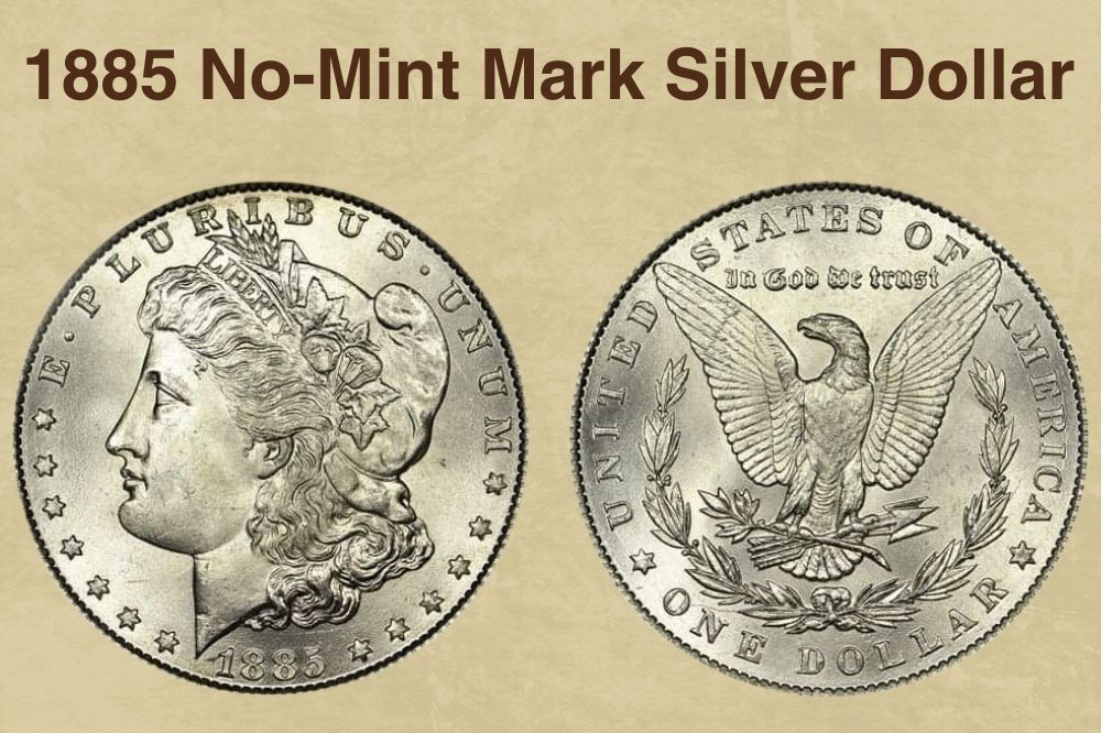 1885 No-Mint Mark Silver Dollar