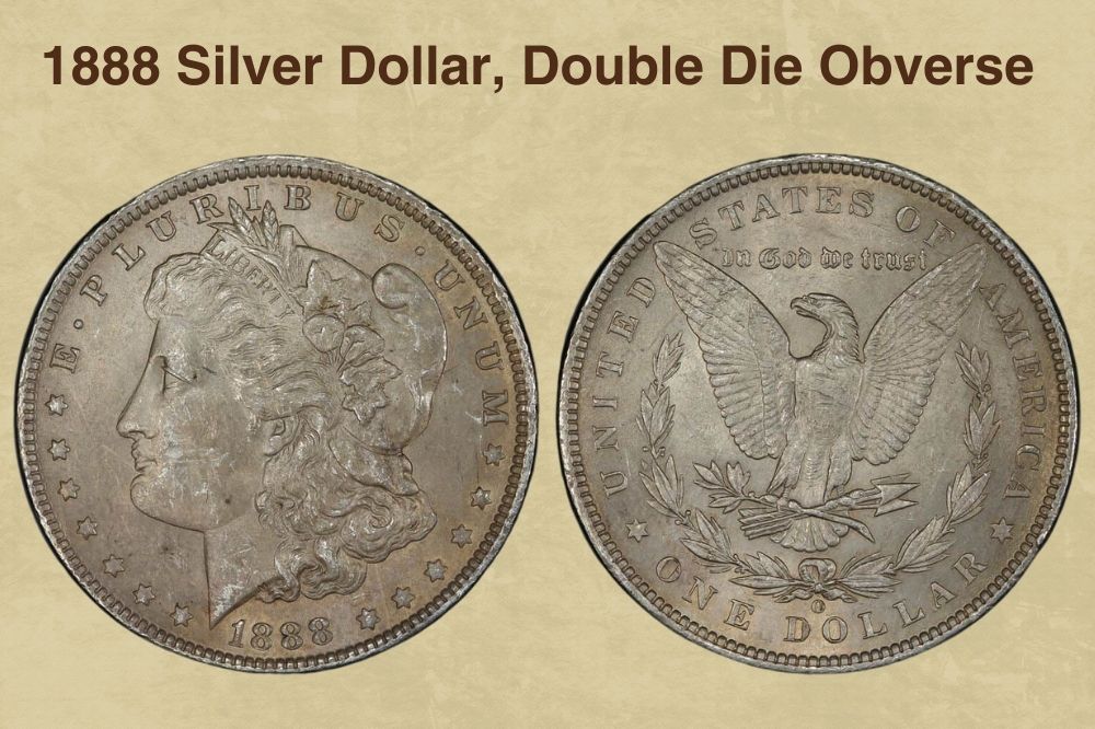 1888 Silver Dollar, Double Die Obverse