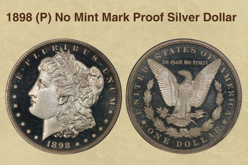 1898 (P) No Mint Mark Proof Silver Dollar