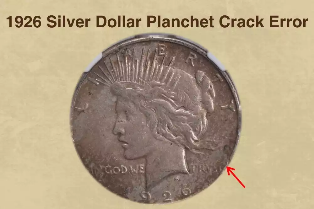 1926 Silver Dollar Planchet Crack Error