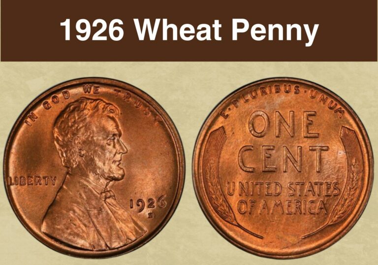 1926 Wheat Penny Value (Price Chart, Error List, History & Varieties)