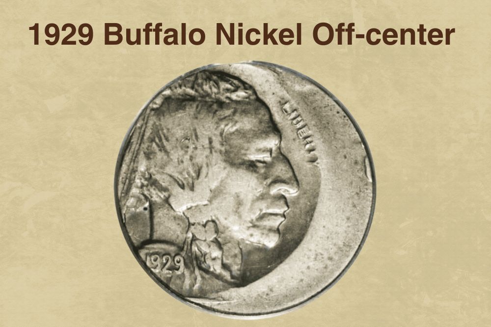 1929 Buffalo Nickel Off-center 