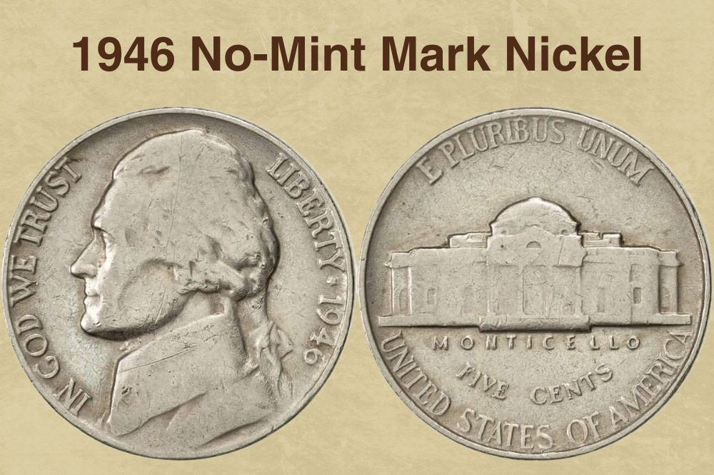 1946 No-Mint Mark Nickel