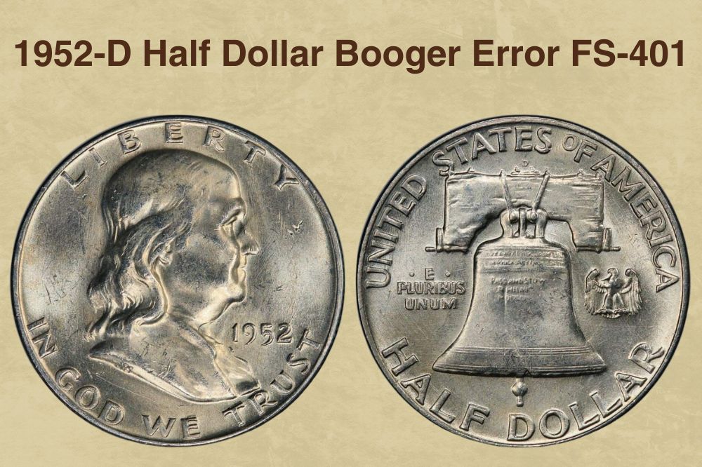 1952-D Half Dollar Booger Error FS-401