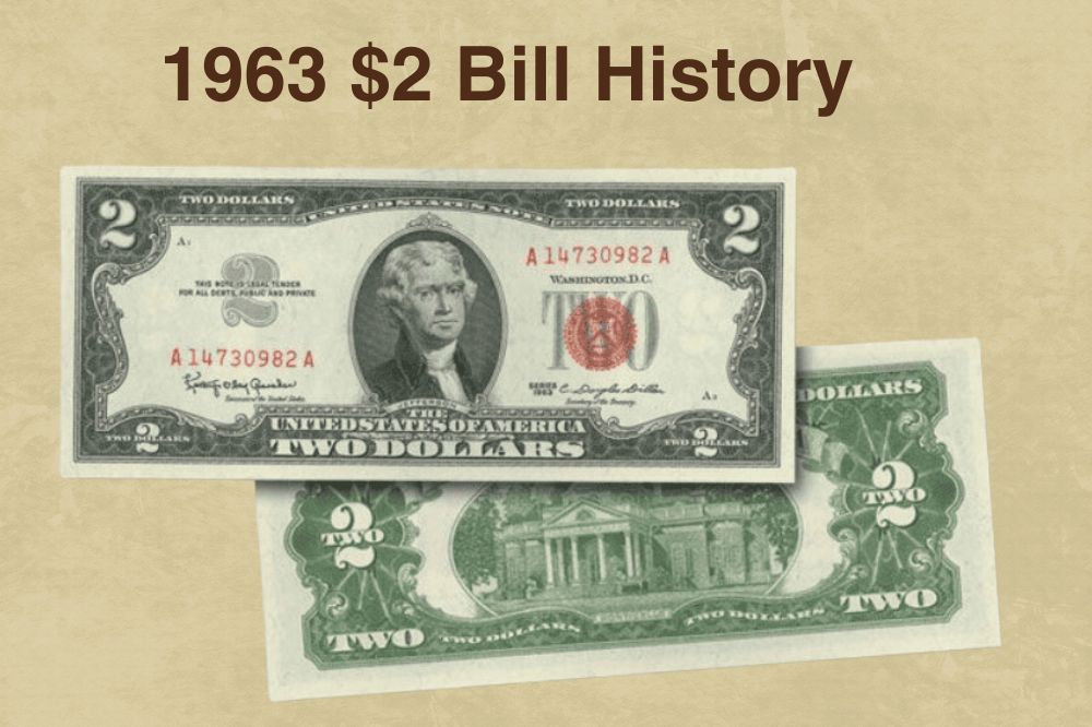 1963 $2 Bill History