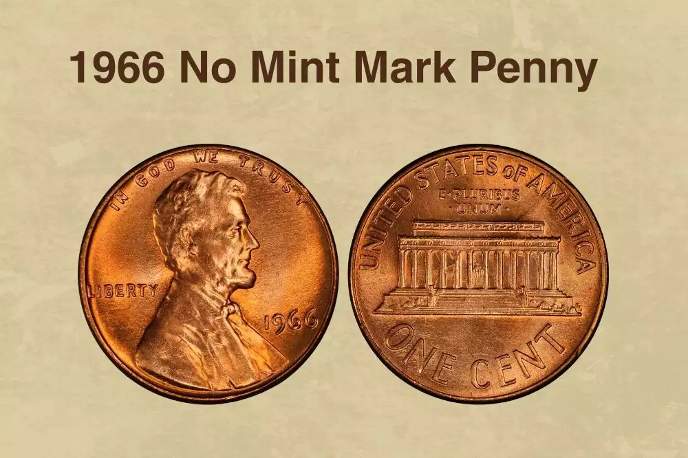 1966 No Mint Mark Penny Value